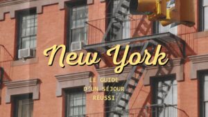 Voyage économique à New York ? Suivez le guide !
